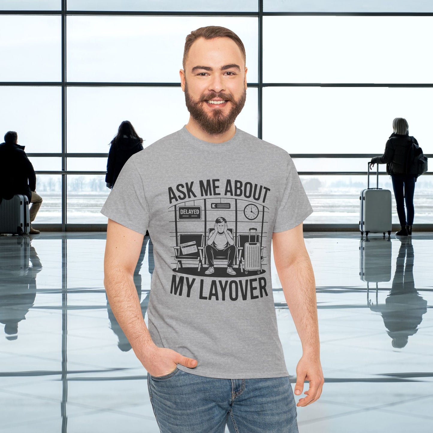 Ask me about my layover
