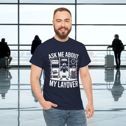 Ask me about my layover