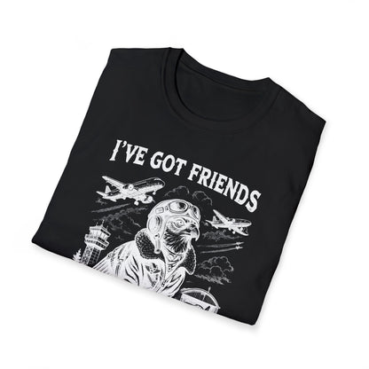 I´ve got friends in high places - t-shirt