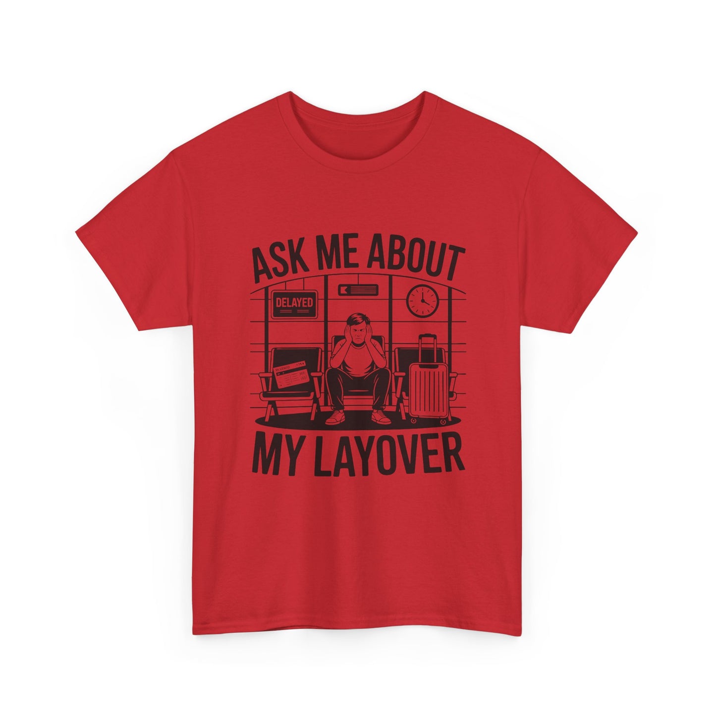 Ask me about my layover