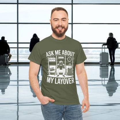 Ask me about my layover