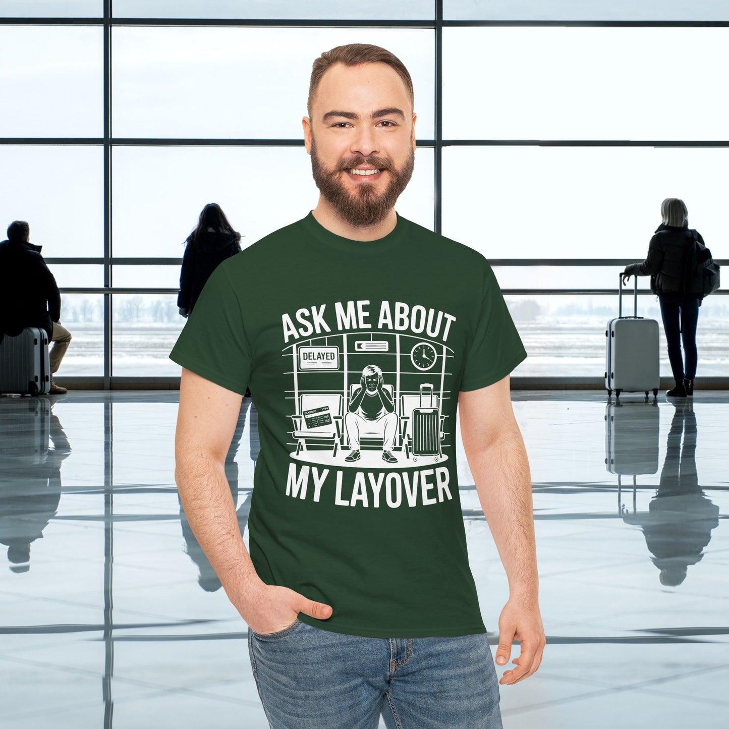 Ask me about my layover