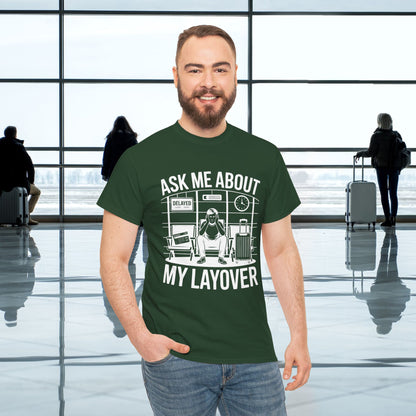 Ask me about my layover