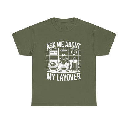 Ask me about my layover
