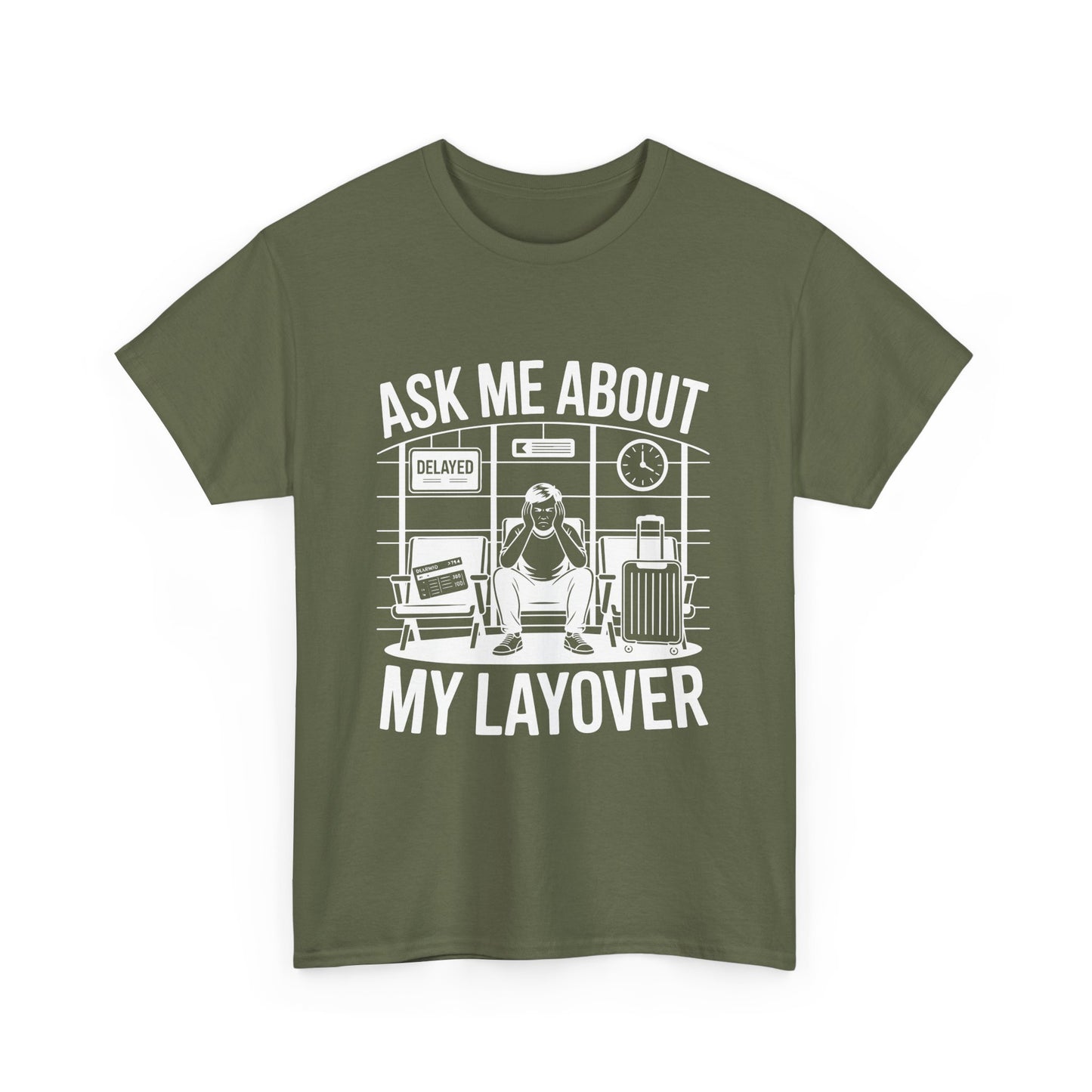 Ask me about my layover
