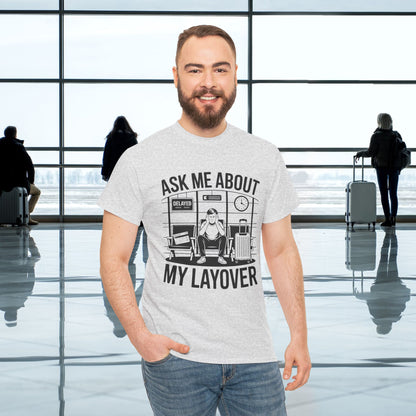 Ask me about my layover
