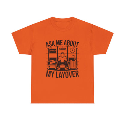 Ask me about my layover
