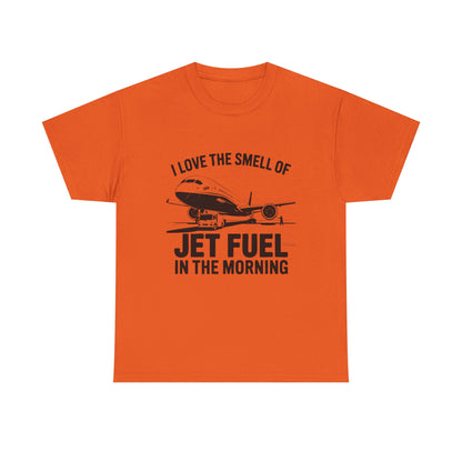 I love the smell of jet fuel in the morning