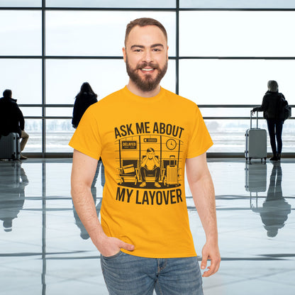 Ask me about my layover