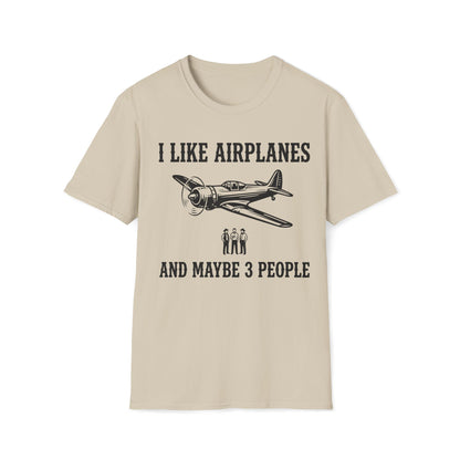 I like airplanes and maybe 3 people