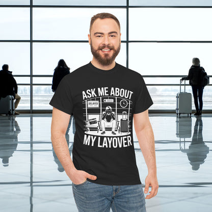 Ask me about my layover