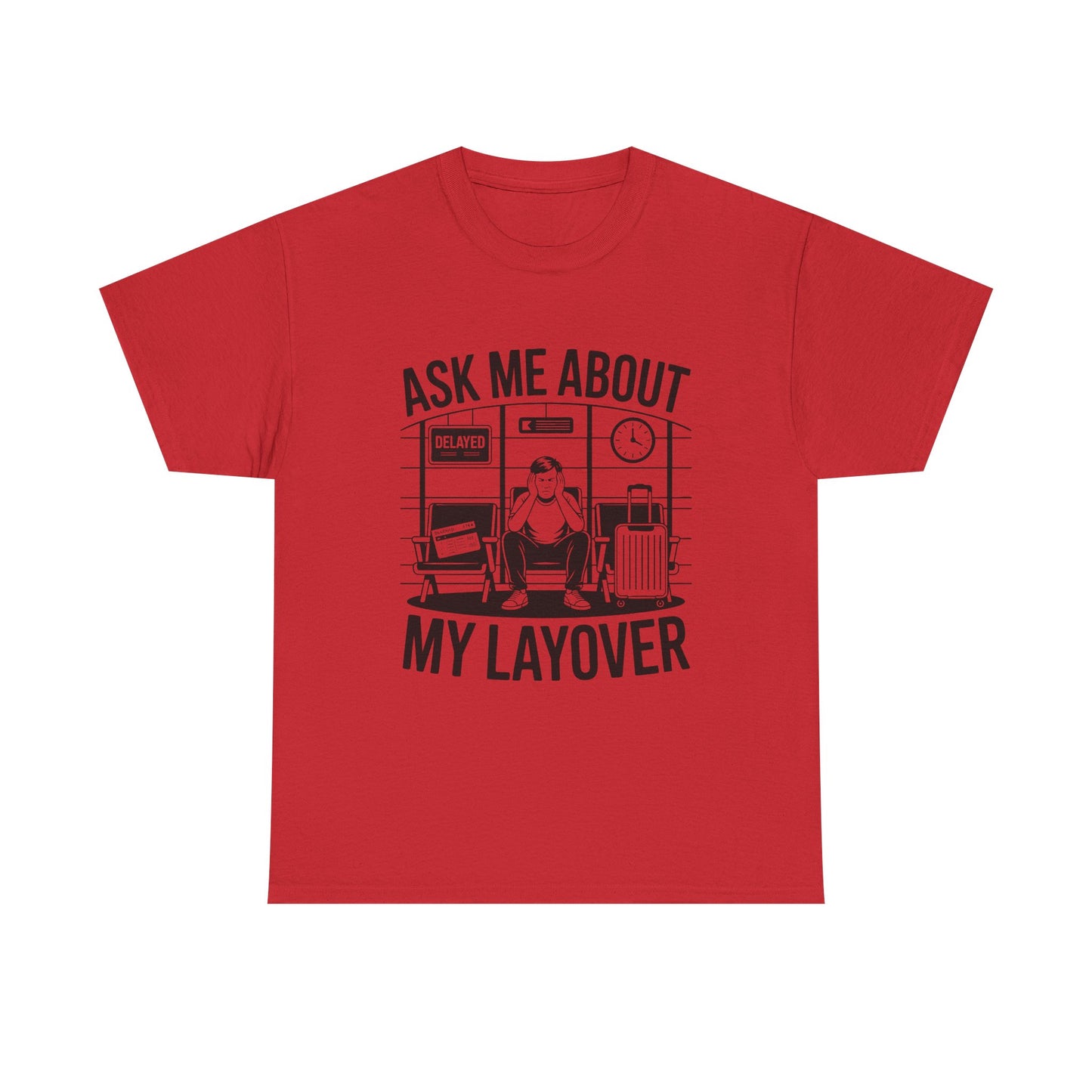Ask me about my layover