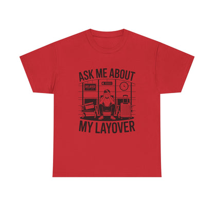 Ask me about my layover