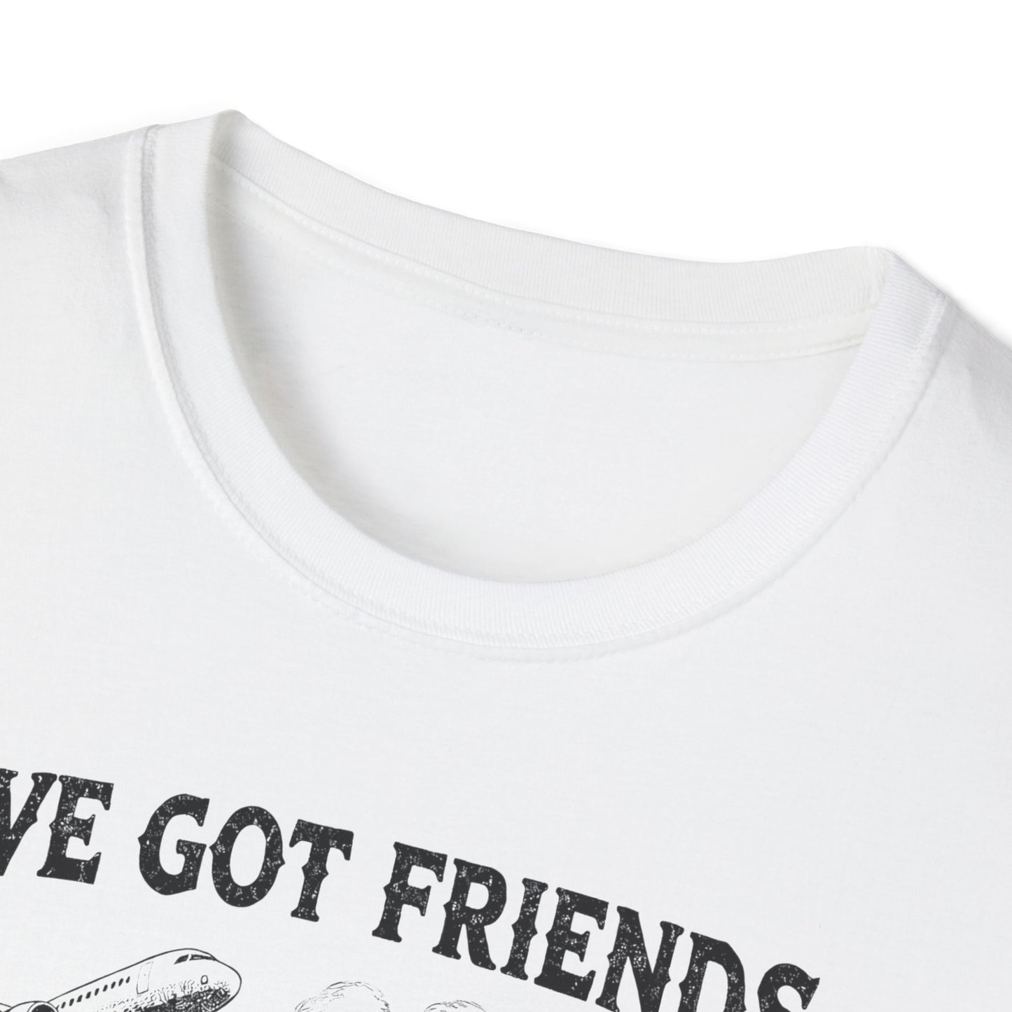 I´ve got friends in high places - t-shirt