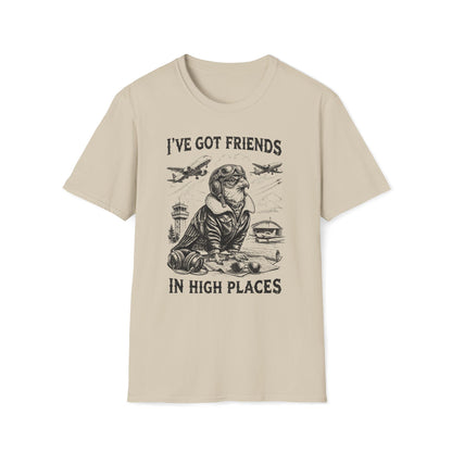 I´ve got friends in high places - t-shirt