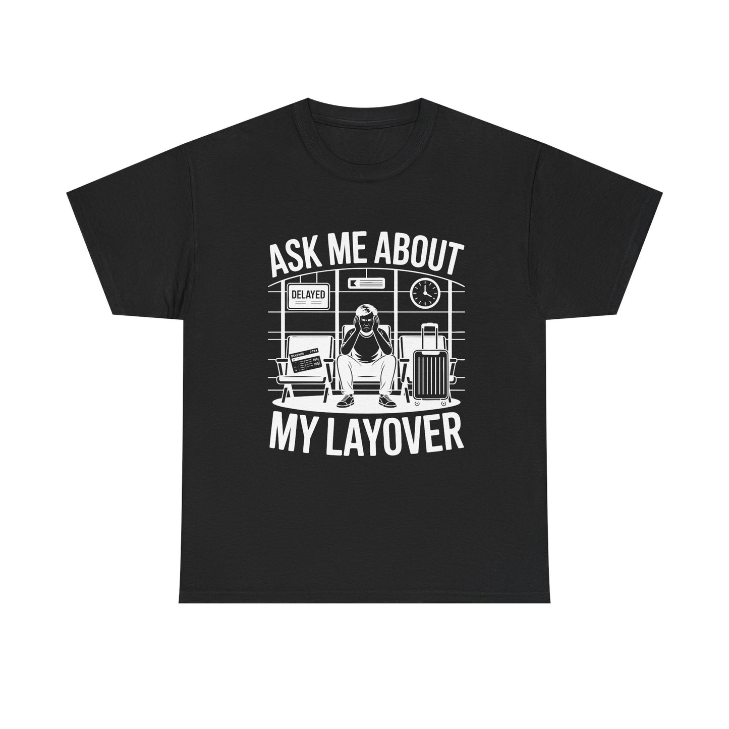 Ask me about my layover