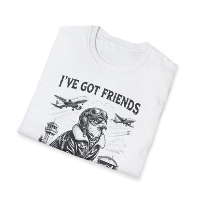 I´ve got friends in high places - t-shirt