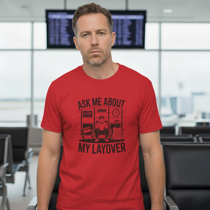 Ask me about my layover