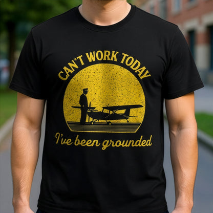 Cant work today t-shirt