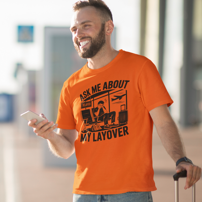 Ask me about my layover