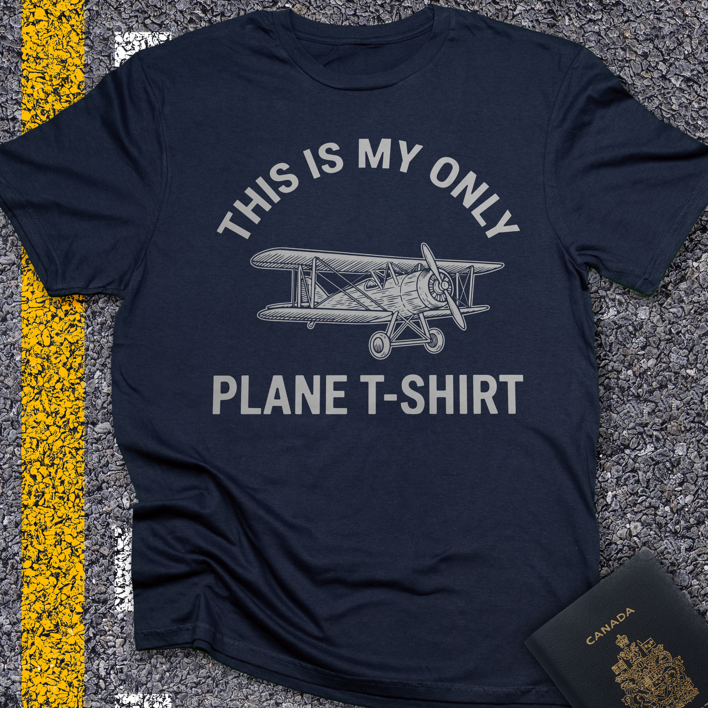 This is my only plane t-shirt