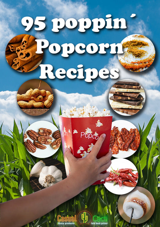 95 Popping Popcorn Recipes - Ebook - Popcorn in 95 new ways